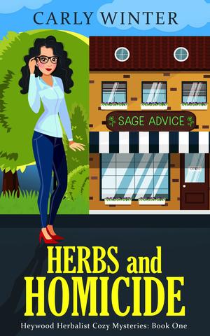 Herbs and Homicide by Carly Winter