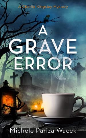 A Grave Error (Charlie Kingsley Mysteries #0.5)