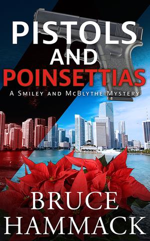 Pistols and Poinsettias (Smiley and McBlythe #2)