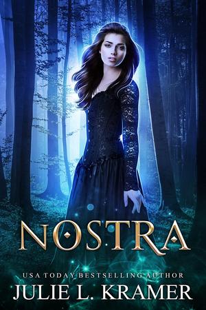Nostra by Julie L. Kramer