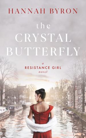The Crystal Butterfly (Resistance Girl #6)