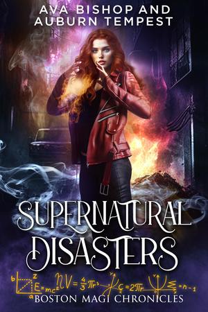 Supernatural Disasters (Boston Magi Chronicles #1)