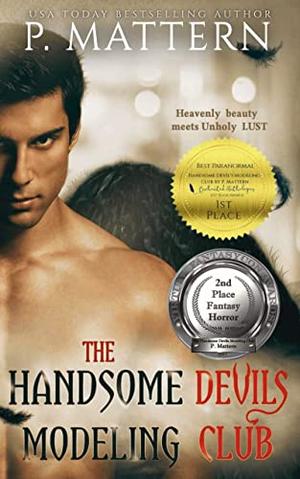 The Handsome Devils Modeling Club by P. Mattern