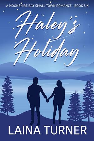 Haley's holiday by Laina Turner