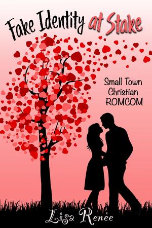 Fake Identity at Stake (Bachelors of Clear Creek #1)