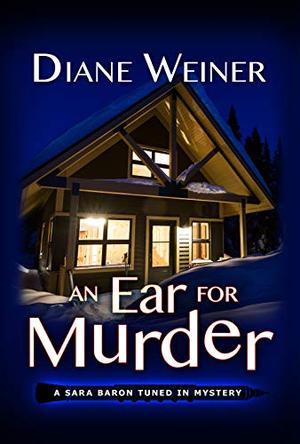 An Ear for Murder by Diane Weiner