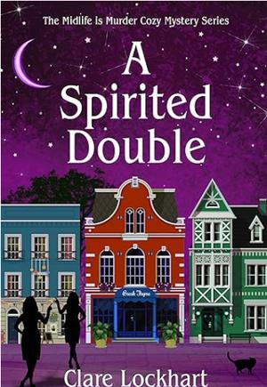 A Spirited Double (Midlife Is Murder #2)