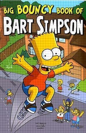 Big Bouncy Book Of Bart Simpson by Matt Groening