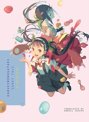 Kabukimonogatari: Dandy Tale (Monogatari #5)