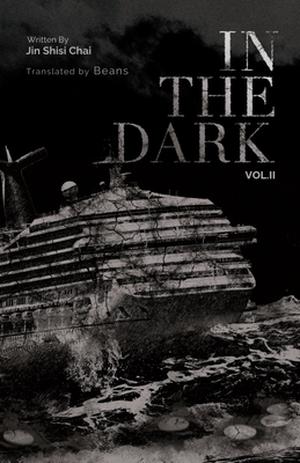 In the Dark: Volume 2 (In the Dark #2)
