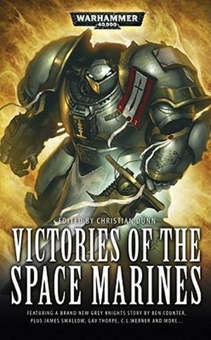 Victories of the Space Marines (Victories of the Space Marines #1)