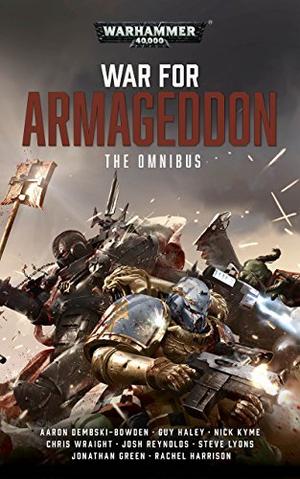 War for Armageddon: The Omnibus (Warhammer 40,000 #1)