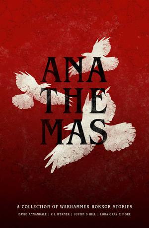 Anathemas (Warhammer Horror #Anthology)