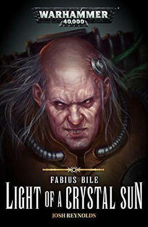 Light of a Crystal Sun (Fabius Bile #Short Story)