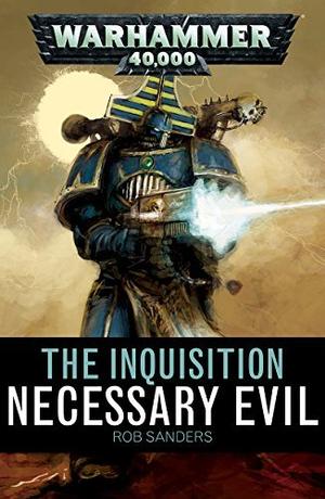 Necessary Evil (Warhammer 40,000 #1)