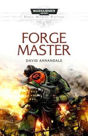 Forge Master (Space Marine Battles #Novella)