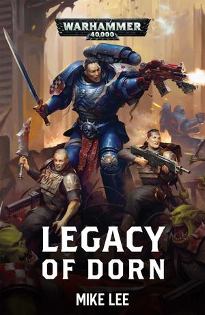 Legacy of Dorn (Warhammer 40,000 #1)