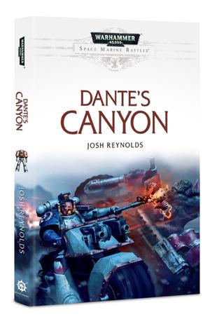 Dante's Canyon (Space Marine Battles #Novella)