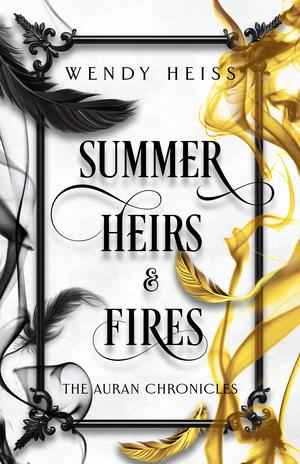 Summer Heirs & Fires by Wendy Heiss