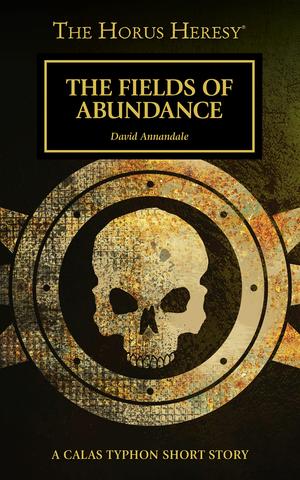 The Fields Of Abundance by David Annandale
