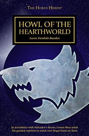 Howl of the Hearthworld (The Horus Heresy #Short Story)