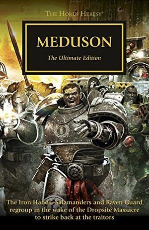 Meduson: The Ultimate Edition (The Horus Heresy #Anthology)