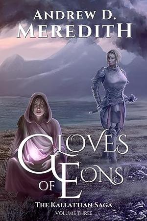 Gloves of Eons (Kallattian Saga #3)