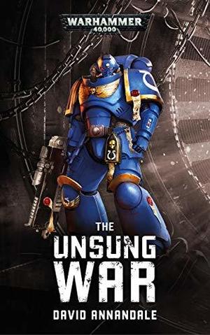 The Unsung War (Ultramarines #Short Story)