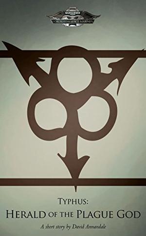 Typhus: Herald of the Plague God (Black Library Advent Calendar 2013 #10)