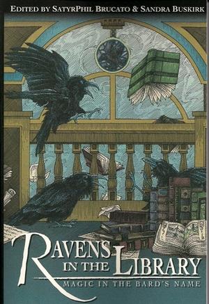 Ravens in the Library: Magic in the Bard's Name by Neil Gaiman, Charles de Lint, Laurell K. Hamilton, Midori Snyder, Seanan McGuire, Shira Lipkin, Jaymi Elford, Nathan Ballingrud, Ari Berk, Holly Black, Francesca Lia Block, Phil Brucato, Storm Constantine, Ben Dobyns, Alexandra Duncan, Alexandra Elizabeth Honigsberg, Elizabeth Jordan Leggett, Kris Millering, Maria Nutick, S.J. Tucker, Carrie Vaughn, Catherynne M. Valente, Terri Windling, Erzebet YellowBoy, Angel Leigh McCoy, Sherry Lynne Baker