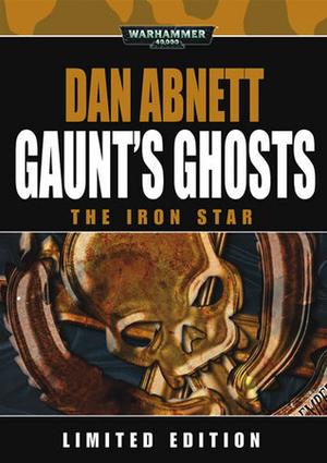 The Iron Star (Gaunt's Ghosts #11.5)