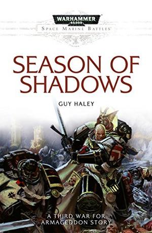 Season of Shadows (Space Marine Battles #1)