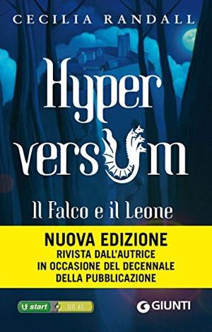 Hyperversum. Il Falco e il Leone (Hyperversum Trilogy #2)