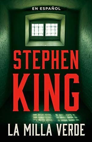 La milla verde by Stephen King