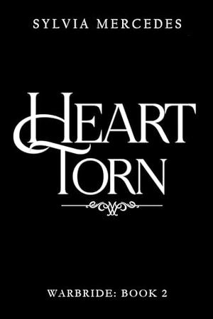 HeartTorn by Sylvia Mercedes