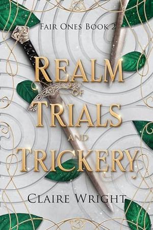 Realm of Trials and Trickery (Fair Ones #2)