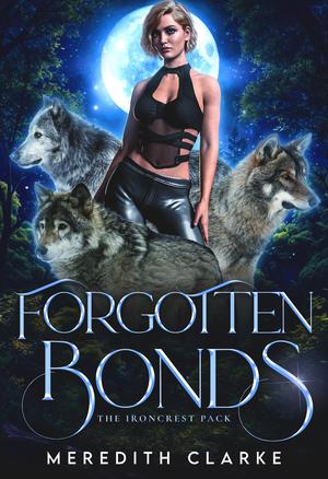 Forgotten Bonds by Meredith Clarke