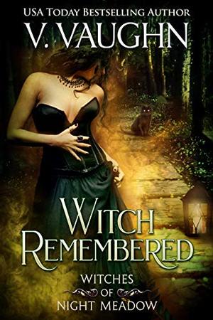 Witch Remembered (Witches of Night Meadow #2)