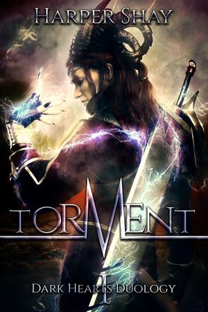 Torment: Dark Hearts Duology Book 1 by Harper Shay
