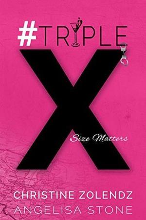 #TripleX by Christine Zolendz
