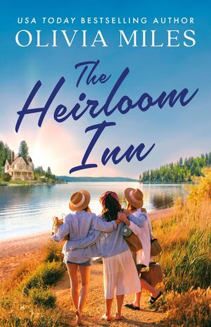 The Heirloom Inn by Olivia Miles