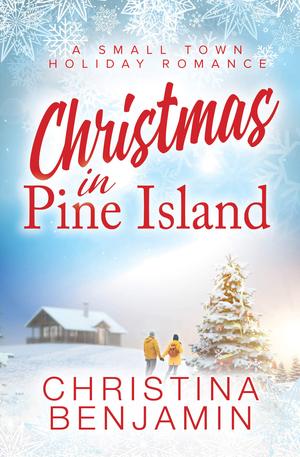 Christmas in Pine Island by Christina Benjamin