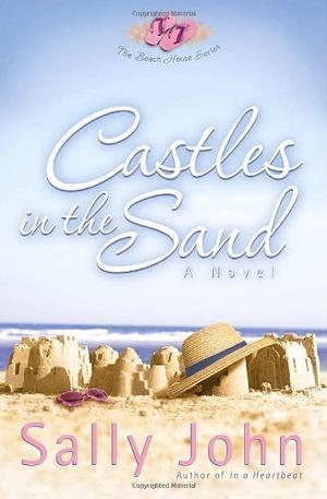 Castles in the Sand by Sally John