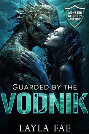 Guarded by the Vodnik by Layla Fae