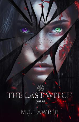The Last Witch Trilogy (The Last Witch #1-3)
