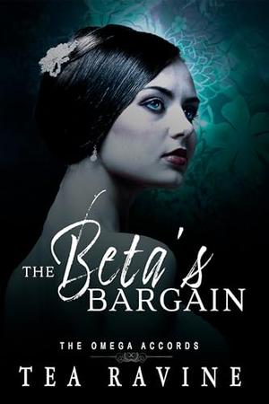The Beta's Bargain (The Omega Accords #3)
