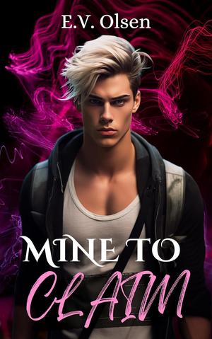 Mine to Claim (Wasteland Temptations #1)