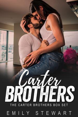 Carter Brothers Romance Series by Emily Stewart