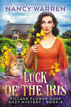 Luck of the Iris (Village Flower Shop #4)