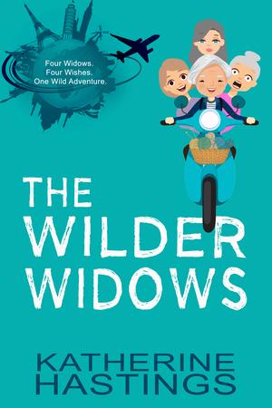 The Wilder Widows by Katherine Hastings
